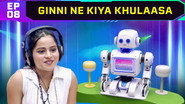 Ginni Ne Kiya Khulaasa