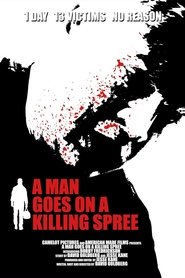 A Man Goes on a Killing Spree streaming