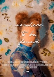 Nowhere to Be Found (2024)