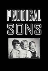 Prodigal Sons постер