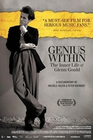 Genius Within: The Inner Life of Glenn Gould постер