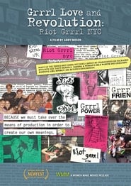 Poster Grrrl Love and Revolution: Riot Grrrl NYC