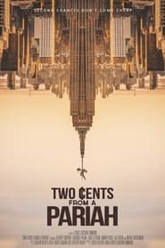 Two Cents From a Pariah (2021) 720p HDRip Full Movie Watch Online