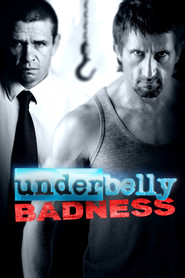 Underbelly Badness 3