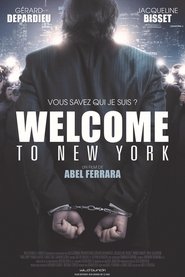 Welcome to New York film en streaming