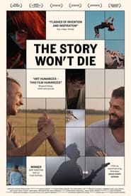 The Story Won't Die streaming