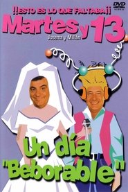 Martes y 13: Un Día Beborable) Martes y 13: Un Día Beborable (2004)