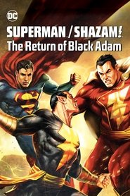 סופרמן שזאם – שובו של אדם השחור / Superman/Shazam!: The Return of Black Adam לצפייה ישירה