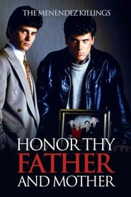 Honor Thy Father and Mother: The True Story of the Menendez Murders постер