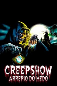 Creepshow - Show de Horrores (1982)