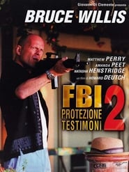 FBI: Protezione testimoni 2 (2004)