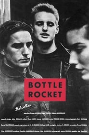 Bottle Rocket постер