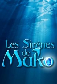 Serie streaming | voir Les sirènes de Mako en streaming | HD-serie