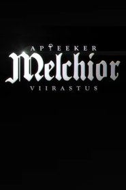 Melchior the Apothecary: The Ghost Online Subtitrat Melchior the Apothecary: The Ghost Online Subtitrat
