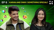 Karan and Sway: Something Special?