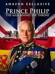 Prince Philip: The Man Behind the Throne