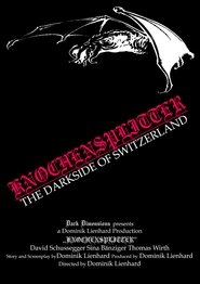 Poster Knochensplitter - The Dark Side of Switzerland