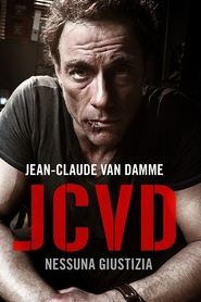 JCVD - Nessuna giustizia) JCVD - Nessuna giustizia (2008)