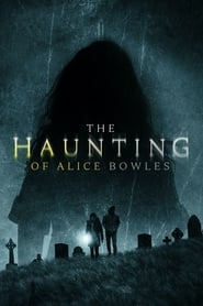 Poster for The Haunting of Alice Bowles