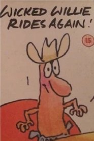 Wicked Willie Rides Again! (1991)