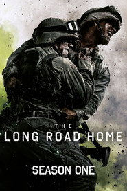 The Long Road Home: Season 1