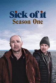 Sick of It Series 1 3