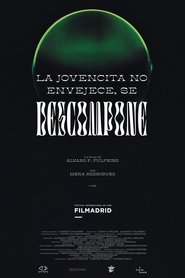 Poster La jovencita no Envejece, se Descompone 2019