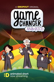 Game Changer Animated poster
