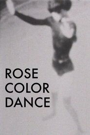 Rose Color Dance streaming