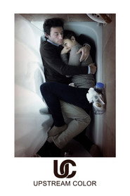 Upstream Color (2013)