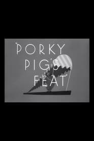 Porky Pig's Feat постер