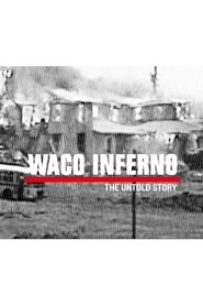 Poster Waco Inferno: The Untold Story