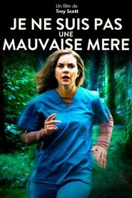 Je ne suis pas une mauvaise mère ! en Streaming VF Complet en HDTV Je ne suis pas une mauvaise mère ! en Streaming VF Complet en HDTV