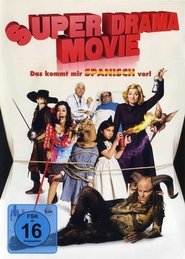 Super Drama Movie - Das kommt mir spanisch vor 2009