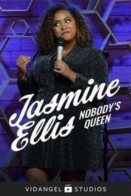 Jasmine Ellis: Nobody's Queen