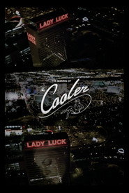 Lady Luck: The Making of The Cooler