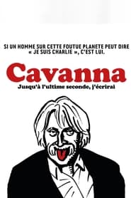 Poster Cavanna, jusqu'à l'ultime seconde j'écrirai