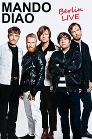 Poster Mando Diao : Berlin Live