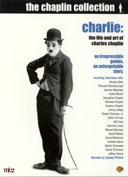 Charlie: The Life and Art of Charles Chaplin