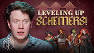 Leveling Up The Schemers Table – Lvl 3 to Lvl 4