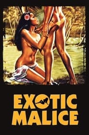 Exotic Malice (1980)