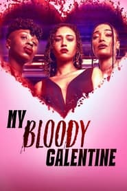 Poster My Bloody Galentine