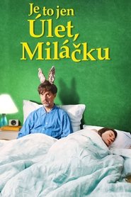 Je to jen úlet, miláčku (2021)
