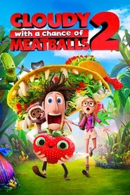 Cloudy with a Chance of Meatballs 2 2013 Cloudy with a Chance of Meatballs 2 2013