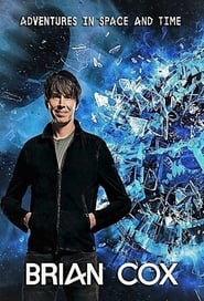 Brian Cox's Adventures in Space and Time постер