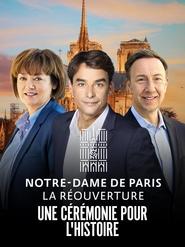 Notre-Dame de Paris : La Réouverture - La Cérémonie) Notre-Dame de Paris : La Réouverture - La Cérémonie (2024)