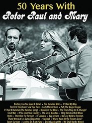 Poster 50 Years with Peter Paul and Mary 2014