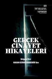 Gerçek Cinayet Hikâyeleri