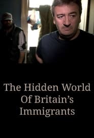 Poster The Hidden World Of Britain’s Immigrants 2014