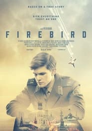 مشاهدة فيلم Firebird 2021 مباشر اونلاين